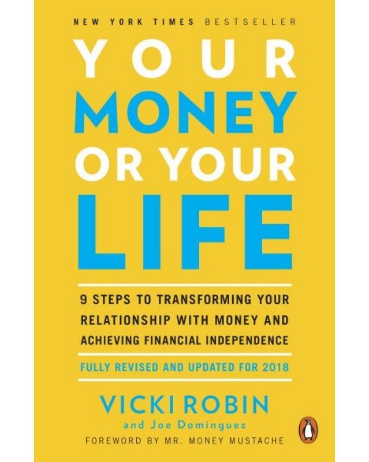 Cover of book called 'Your Money Or Your Life' by Vicki Robin and Joe Dominguez